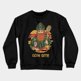 Gon Git St Patrick Crewneck Sweatshirt